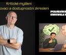 197 - Kritické myšlení (Potvrzovací a dostupnostní zkreslení)