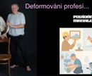 173 - Deformováni profesí