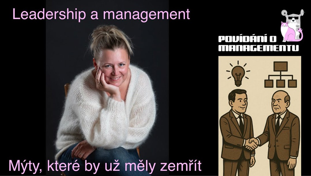 178 - Leadership a management - Mýty, které by už měly zemřít