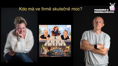 217 - Kdo má ve firmě skutečně moc?