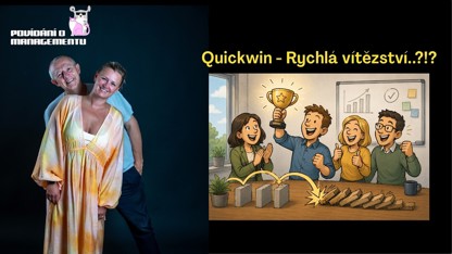 202 - Quickwin: Rychlá vítězství..?!?