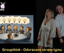 201 - Groupthink: Temná strana týmu